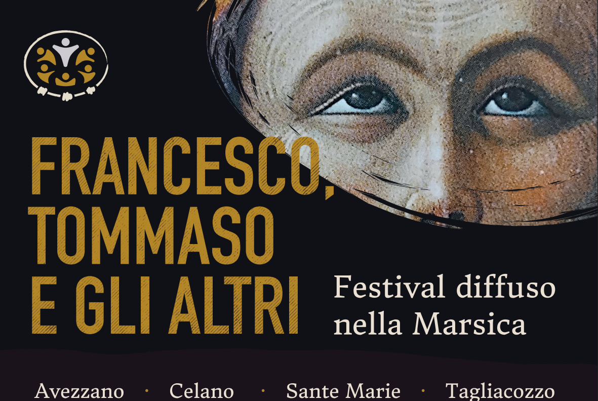 3-6 Settembre 2026 – Francesco, Tommaso e gli altri: il festival diffuso che passa da Celano